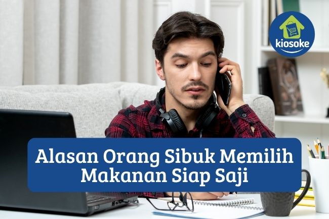 4 Alasan Orang Sibuk Memilih Makanan Siap Saji