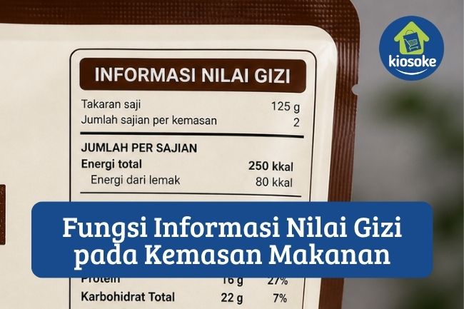 4 Fungsi Informasi Nilai Gizi pada Kemasan Makanan